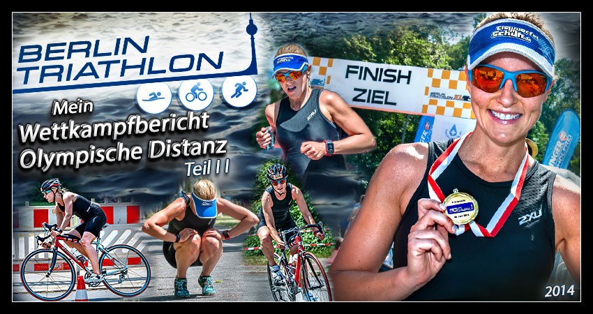Berlin Triathlon: sumpfgrüne Plörre, Saharaföhn, glühender Asphalt - Teil II