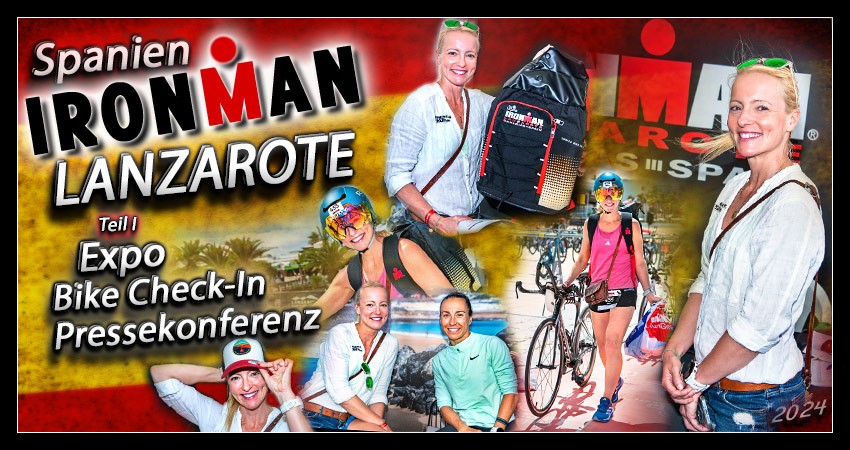 Banner Collage für den Ironman Lanzarote Rennbericht von der Startlinie bis zum Ziel mit Race Village, Messe, Startunterlagenausgabe, Pressekonferenz und Bike Check-In.