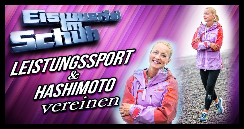 Banner Collage mit Aufschrift zum Beitrag Leistungssport und Autoimmunerkrankungen: wie ich mit Hashimoto mein Wohlgefühl zurückgewann