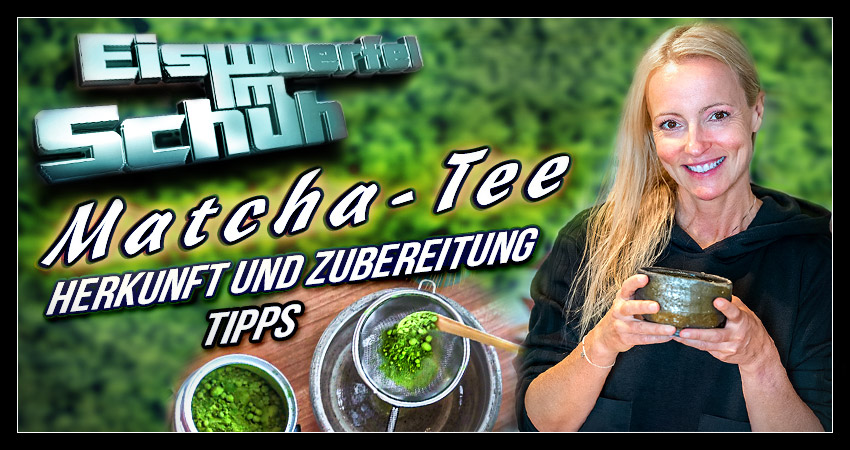 Banner Collage für den Beitrag zum Matcha Tee - von der Herstellung bis zur Zubereitung: Alles über Wirkung, L-Theanin, Qualitätsmerkmale und die jahrhundertealte Tradition aus Japan.